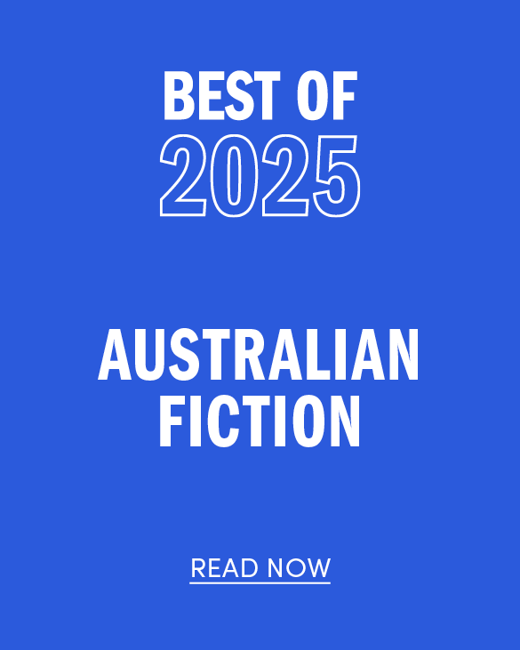 Discover the best Australian fiction of 2025, as voted by Readings' booksellers!
