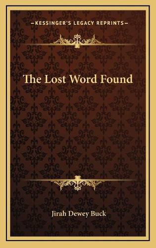 The Lost Word Found