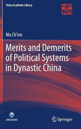 Cover image for Merits and Demerits of Political Systems in Dynastic China