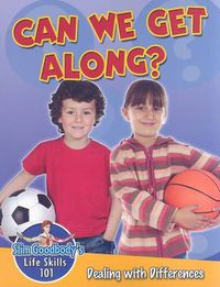 Cover image for Can We Get Along?: Dealing with Differences