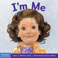 Cover image for I'm Me: A Book about Confidence and Self-Worth