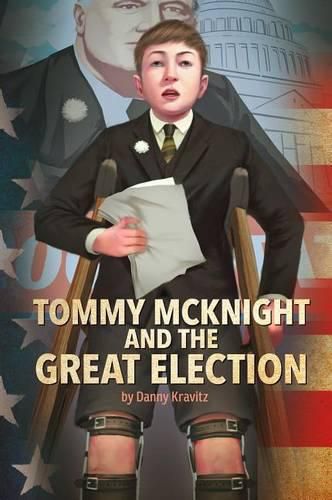 Cover image for Tommy McKnight and the Great Election