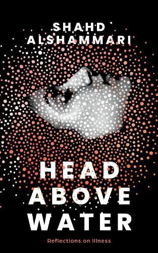 Cover image for Head Above Water: Reflections on Illness