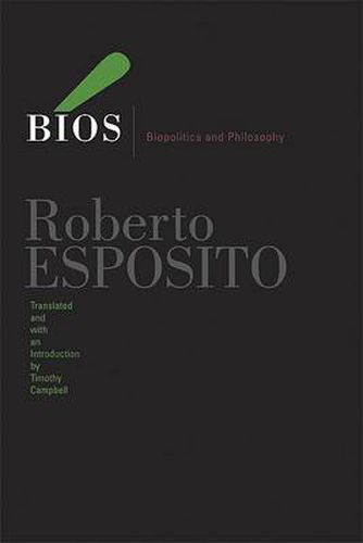 Cover image for Bios: Biopolitics and Philosophy