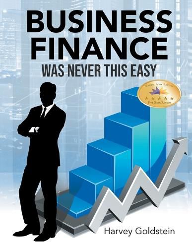 Cover image for Business Finance Was Never This Easy