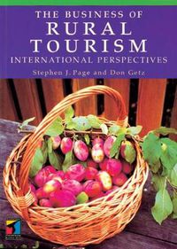 Cover image for The Business of Rural Tourism: International Perspectives