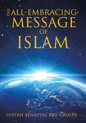 Cover image for The All-Embracing Message of Islam