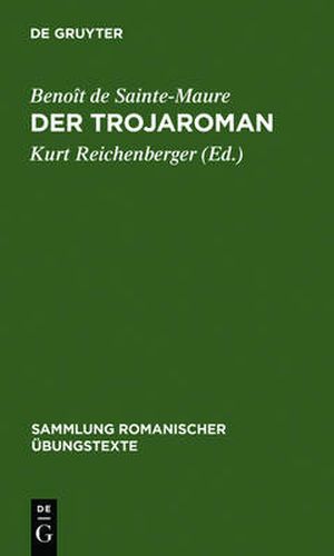 Der Trojaroman: Nach Der Mailander Handschrift