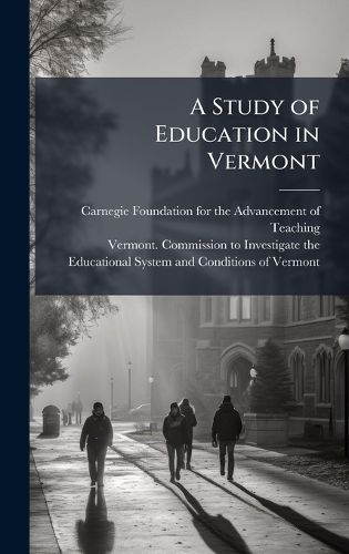 Cover image for A Study of Education in Vermont