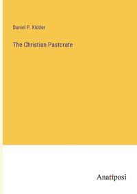 Cover image for The Christian Pastorate