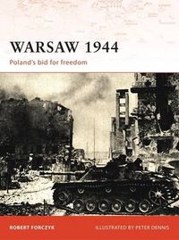 Cover image for Warsaw 1944: Poland's bid for freedom