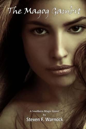 Cover image for The Magog Gambit: A Southern Magic Novel