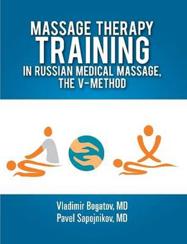 Cover image for Massage Therapy Training in Russian Medical Massage, The V-Method