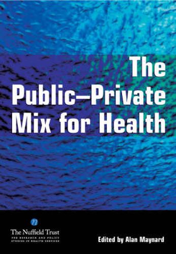 Cover image for The Public Private Mix for Health