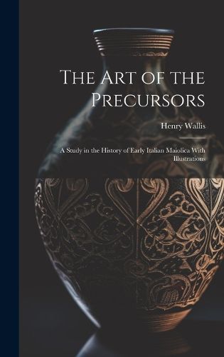 Cover image for The Art of the Precursors