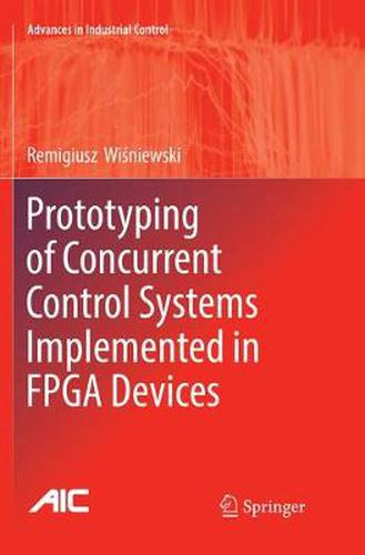 Cover image for Prototyping of Concurrent Control Systems Implemented in FPGA Devices