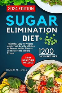 Cover image for Sugar Elimination Diet Cookbook 2024