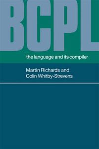 Cover image for BCPL: The Language and its Compiler