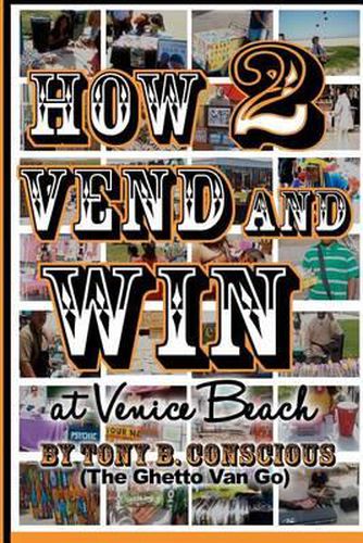 Cover image for How to Vend And Win (at Venice Beach)