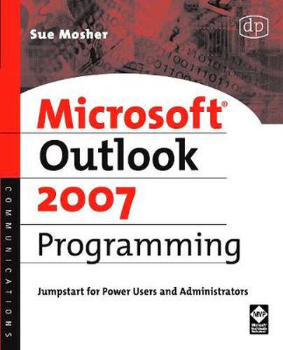 Cover image for Microsoft Outlook 2007 Programming: Jumpstart for Power Users and Administrators