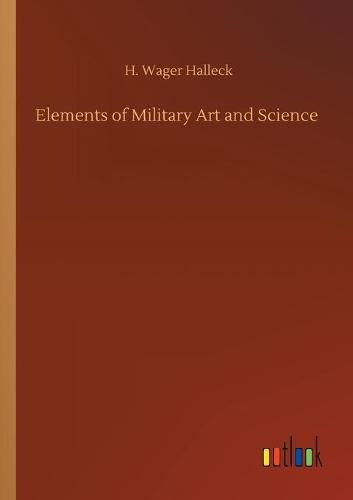 Cover image for Elements of Military Art and Science