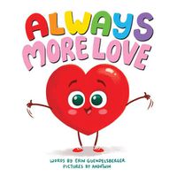 Cover image for Always More Love