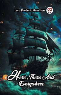 Cover image for Here, There And Everywhere