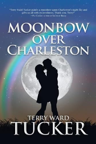 Cover image for Moonbow Over Charleston