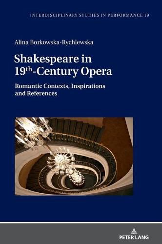 Shakespeare in 19th-Century Opera