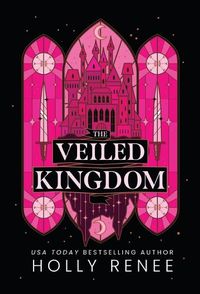 Cover image for The Veiled Kingdom