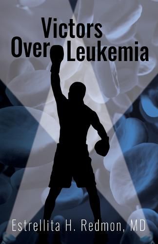 Cover image for Victors Over Leukemia