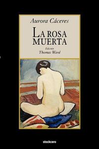 Cover image for La Rosa Muerta