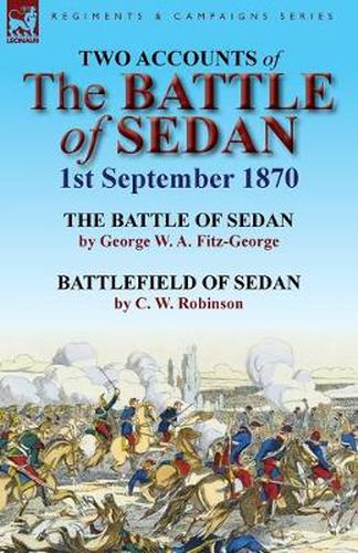 Cover image for Two Accounts of the Battle of Sedan, 1st September 1870