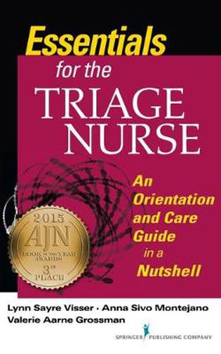 Cover image for Essentials for the Triage Nurse: An Orientation and Care Guide in a Nutshell