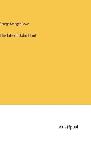 Cover image for The Life of John Hunt