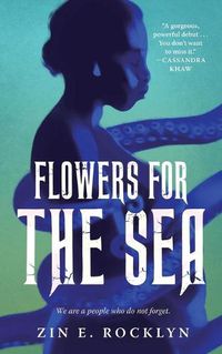 Cover image for Flowers for the Sea