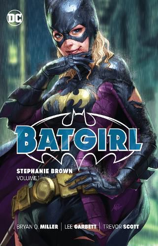 Batgirl: Stephanie Brown Vol. 1: (New Edition)