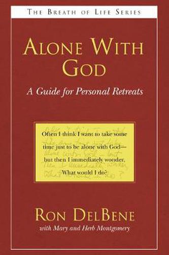 Cover image for Alone with God: A Guide for Personal Retreats