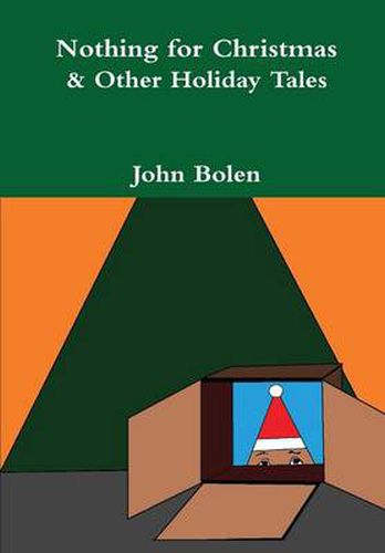 Cover image for Nothing for Christmas & Other Holiday Tales