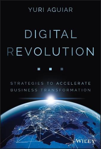 Cover image for Digital (R)evolution: Strategies to Accelerate Business Transformation