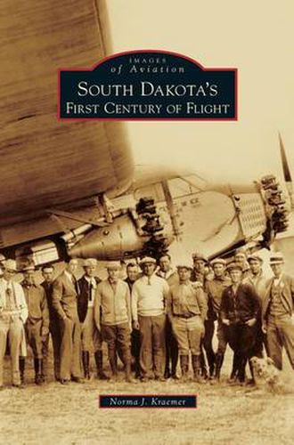 Cover image for South Dakota's First Century of Flight