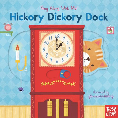 Cover image for Hickory Dickory Dock: Sing Along With Me!