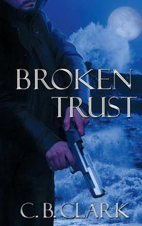 Cover image for Broken Trust