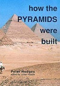 Cover image for How the Pyramids Were Built