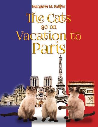 Cover image for The Cats Go on Vacation to Paris