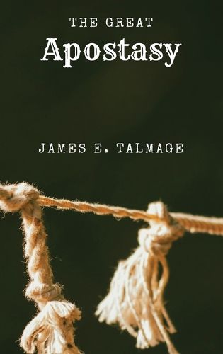 Cover image for The Great Apostasy