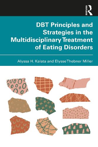 Cover image for DBT Principles and Strategies in the Multidisciplinary Treatment of Eating Disorders