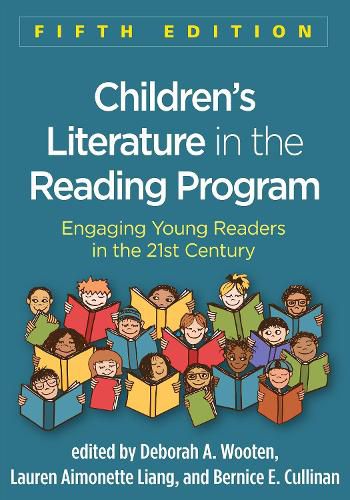 Cover image for Children's Literature in the Reading Program: Engaging Young Readers in the 21st Century