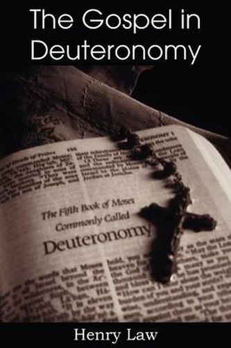 Cover image for The Gospel in Deuteronomy