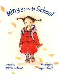 Cover image for Ming Goes to School